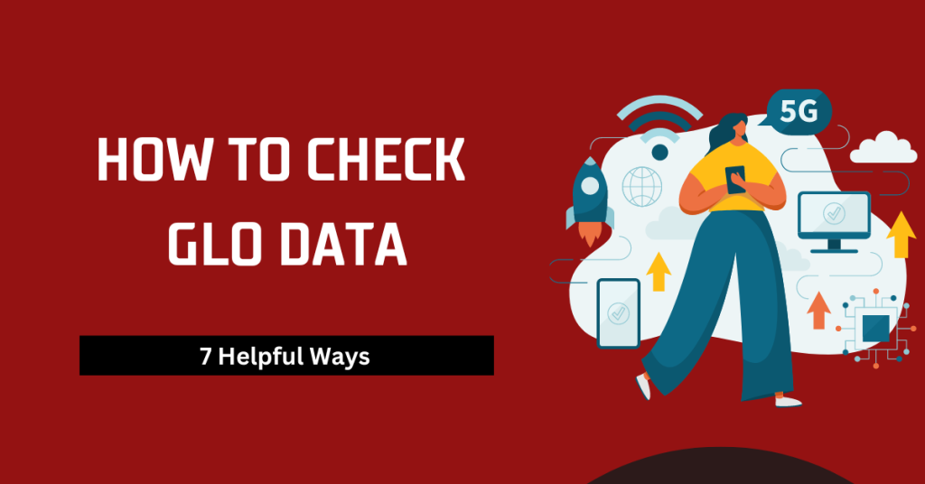 How To Monitor GLO Data Usage