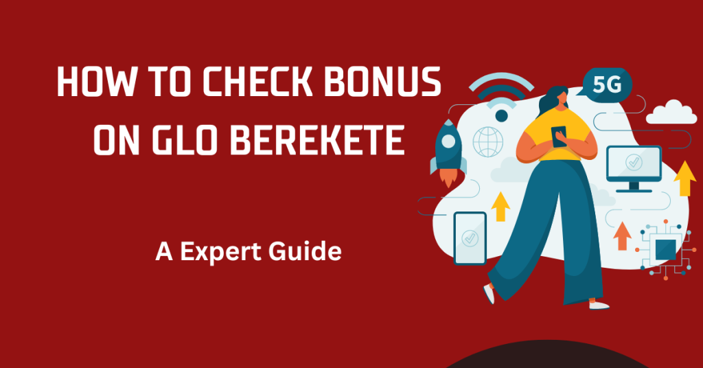 How to Check Bonus on Glo Berekete