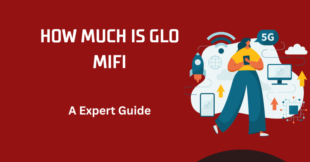 How Much Is Glo MIFI