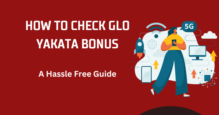 How To Check Glo Yakata Bonus